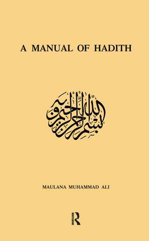 Manual Of Hadith de Maulana Muhammad Ali