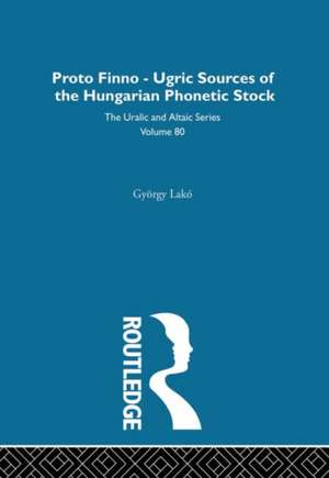 The Proto-Finno-Ugric Antecedents of the Hungarian Phonetic Stock de Gyorgy Lako