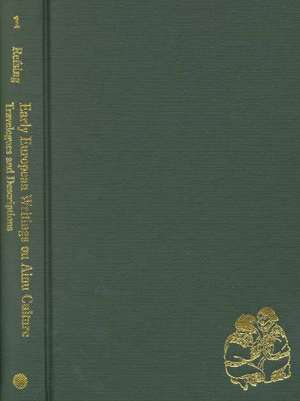 Early European Writings on Ainu Culture: Travelogues and Descriptions de Kirsten Refsing