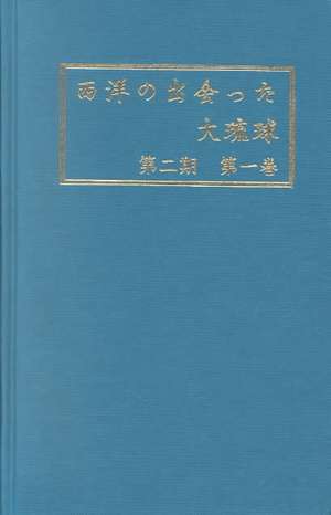 Ryukyu Studies since 1854: Western Encounter Part II de Patrick Beillevaire