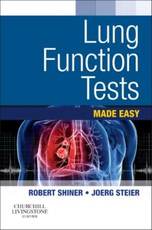 Lung Function Tests Made Easy de Robert J. Shiner