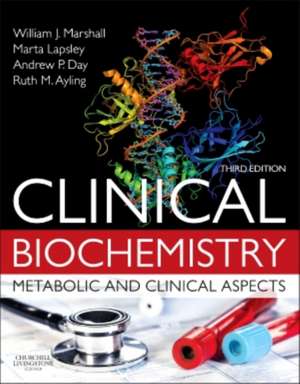 Clinical Biochemistry:Metabolic and Clinical Aspects: With Expert Consult access de William J. Marshall