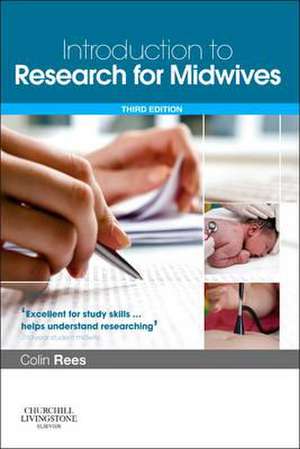 Introduction to Research for Midwives de Colin Rees