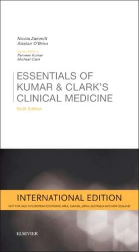 Essentials of Kumar and Clark's Clinical Medicine de Nicola Zammitt