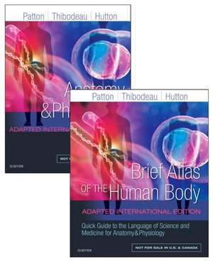 Anatomy and Physiology: Adapted International Edition de Kevin T. Patton