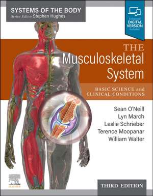 The Musculoskeletal System: Systems of the Body Series de Sean O'Neill