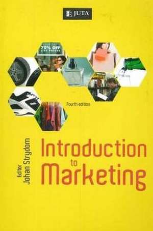 Introduction to Marketing: 4th Edition de Johan Strydom