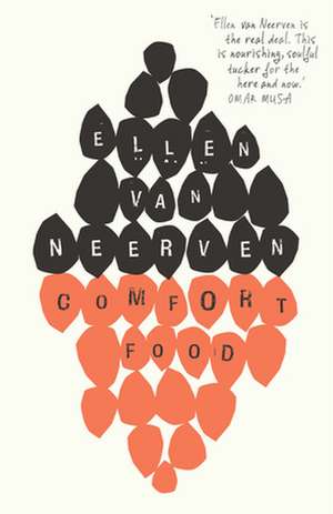 Comfort Food de Van Neerven, Ellen