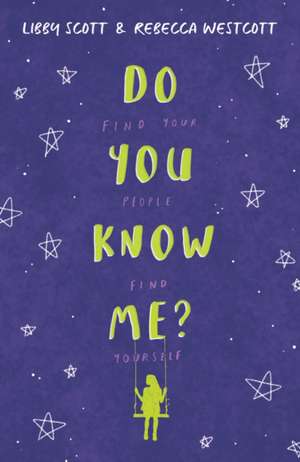 Do You Know Me? de Libby Scott