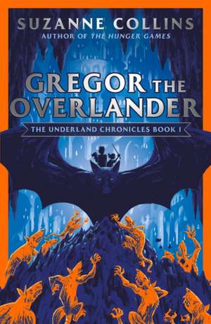 Gregor the Overlander de Suzanne Collins