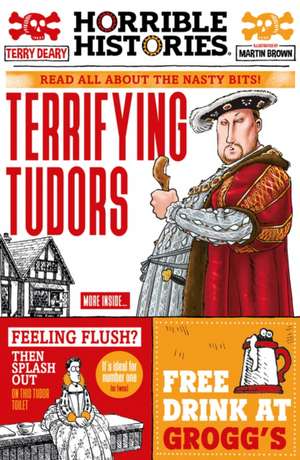 Terrifying Tudors de Terry Deary