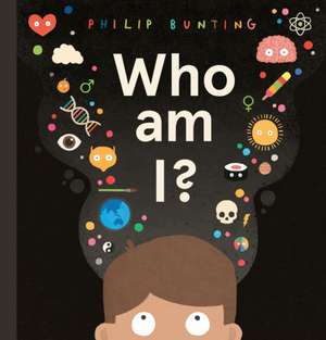 Who Am I? de Philip Bunting