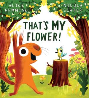 That's MY Flower (HB) de Alice Hemming