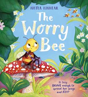 The Worry Bee de Nicola Kinnear