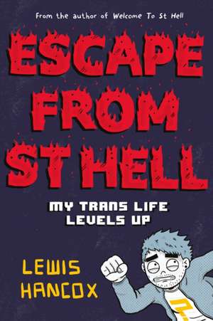 Escape From St Hell de Lewis Hancox