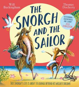 The Snorgh and the Sailor (NE) de Will Buckingham