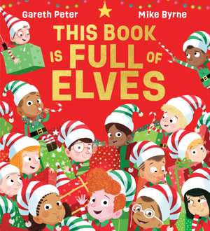 This Book is Full of Elves de Gareth Peter