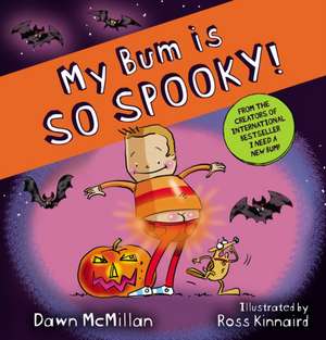 My Bum is So Spooky! (PB) de Dawn McMillan