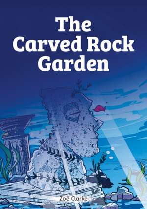 The Carved Rock Garden (Set 07) de Zoe Clarke