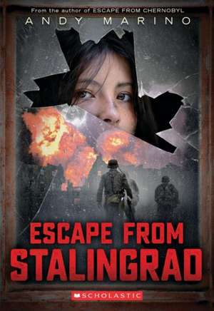 Escape From Stalingrad de Andy Marino