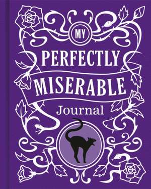 My Perfectly Miserable Journal de Scholastic