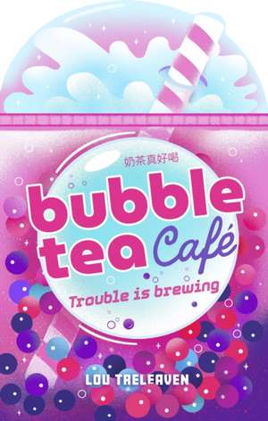 Bubble Tea Café de Lou Treleaven