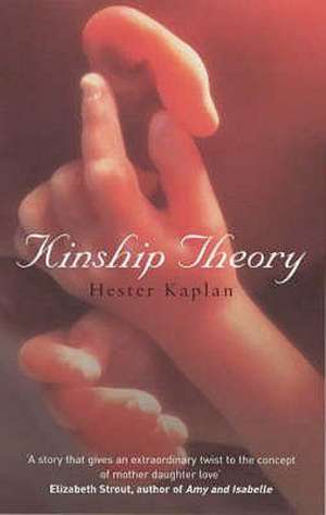 Kinship Theory de HESTER KAPLAN