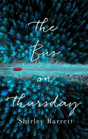 The Bus on Thursday de Shirley Barrett