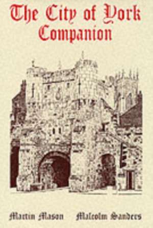 The City of York Companion de MARTIN MASON