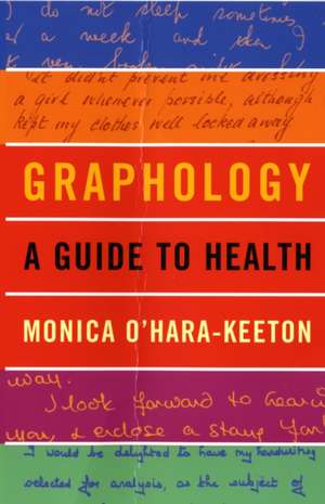 Graphology de Monica O'Hara-Keeton