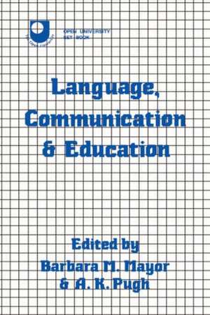 Language, Communication and Education de Barbara Mayor