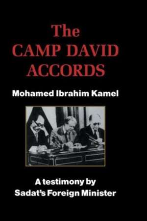 Camp David Accords de Mohamed Ibrahim Kamel