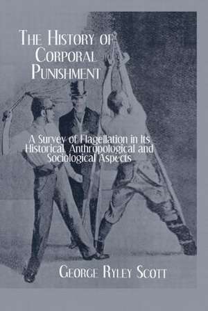 History Of Corporal Punishment de George Ryley Scott