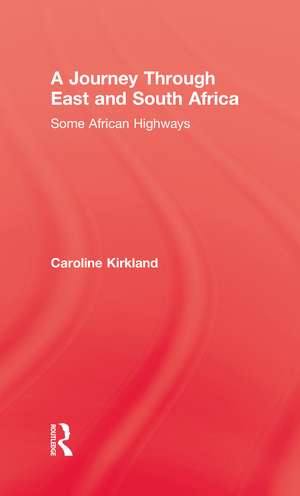 Journey Through East And South de Caroline Kirkland