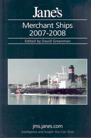 Jane's Merchant Ships 2007-2008 de David Greenman