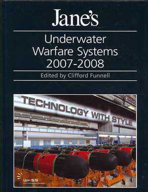 Jane's Underwater Warfare Systems 2007/2008 de Cliff Funnell