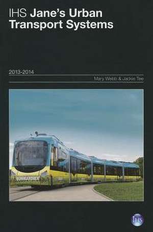 Ihs Jane's Urban Transport Systems 2013/2014 de Mary Webb