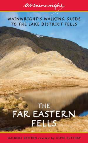 The Far Eastern Fells (Walkers Edition) de Alfred Wainwright