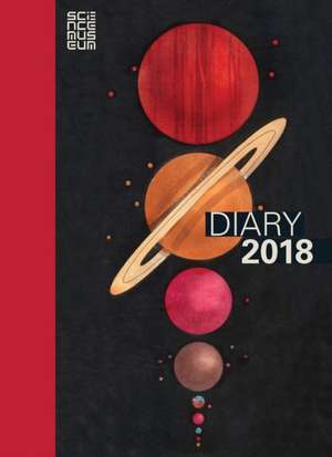 Science Museum Desk Diary 2018 de Science Museum