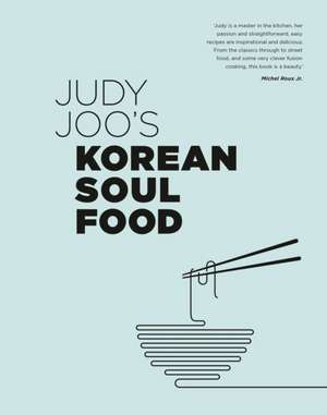 Judy Joo's Korean Soul Food de Judy Joo