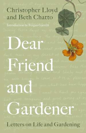 Dear Friend and Gardener de Beth Chatto