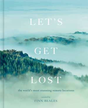 Let's Get Lost de Finn Beales