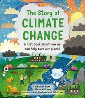 The Story of Climate Change de Catherine Barr