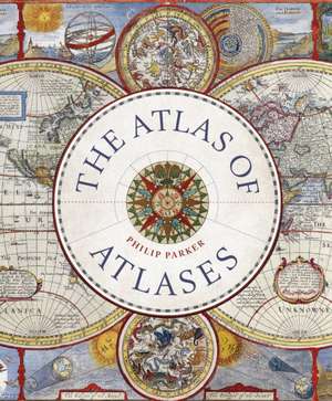 Atlas of Atlases de Philip Parker