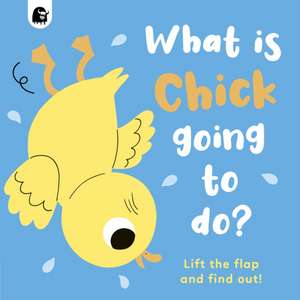 What is Chick Going to do? de Carly Madden