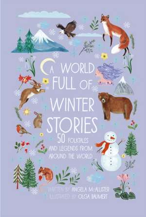 A World Full of Winter Stories de Angela McAllister