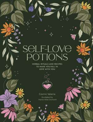 Self-Love Potions de Cosmic Valeria