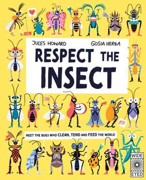 Respect the Insect de Jules Howard