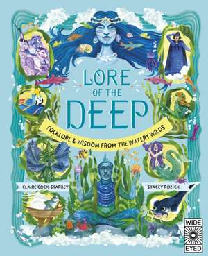 Lore of the Deep de Claire Cock-Starkey