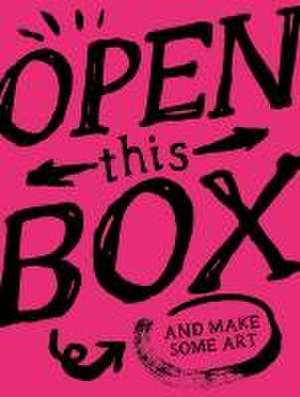 Open This Box and Make Some Art de Robert Shore